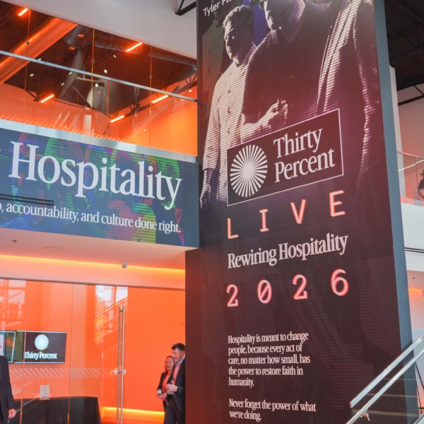 Thirty Percent: Rewiring Hospitality {6.02.26}
